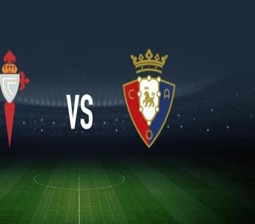 塞爾塔vs奧薩蘇納：馬科斯阿隆索、博爾哈伊格萊西亞斯首發(fā)，布季米爾、哈維加蘭出戰(zhàn)