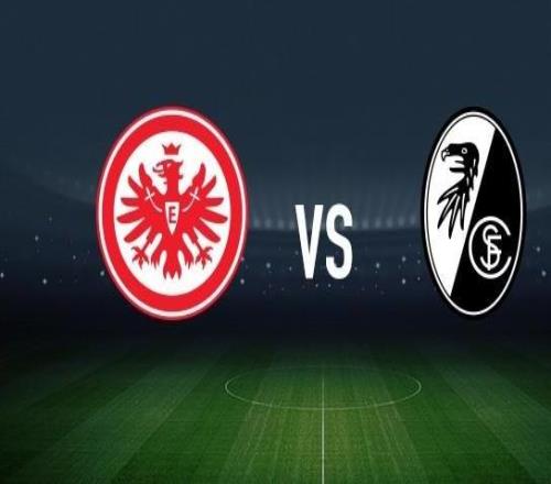 法蘭克福vs弗賴堡：格策、科赫首發(fā)，金特爾、格里福出戰(zhàn)