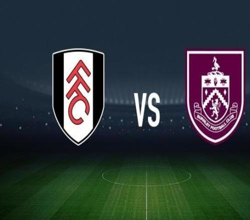 富勒姆vs伯恩利：萊諾、伊沃比首發，凱爾沃克、沃德普勞斯出戰