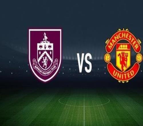 伯恩利vs曼聯：凱爾沃克、布羅亞首發，布魯諾費爾南德斯、卡塞米羅出戰