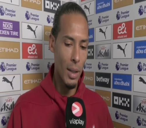 範戴克：不會去評論今天的判罰曼城今天表現更出色