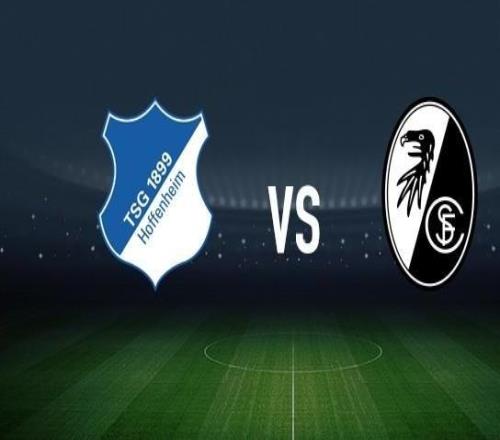 霍芬海姆vs弗賴堡：克拉馬裏奇、卡巴克首發，金特爾、霍勒出戰