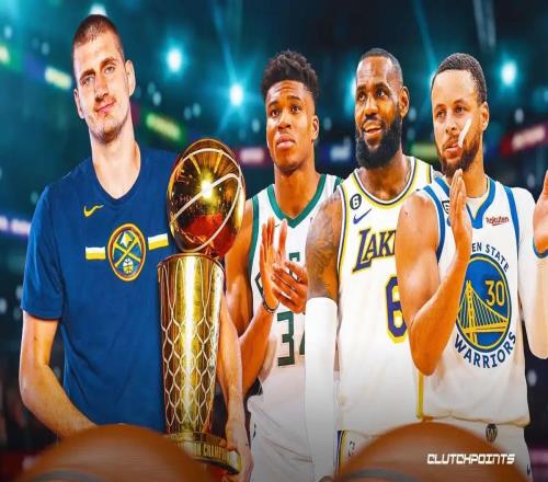 盘点NBA即战力最强的10大球星:约基奇、字母哥领跑,詹姆斯上榜