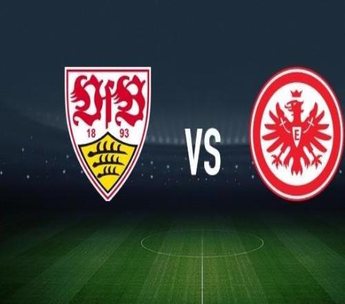 斯图加特vs法兰克福：努贝尔、昂达夫首发，堂安律、克瑙夫出战