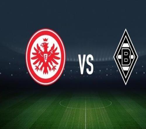 法兰克福vs门兴格拉德巴赫：格策、堂安律首发，尼科埃尔维迪、高井幸大出战