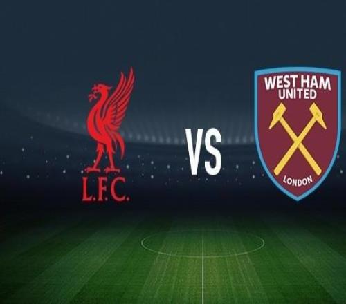 利物浦vs西汉姆联：萨拉赫、范戴克首发，万比萨卡、鲍恩出战