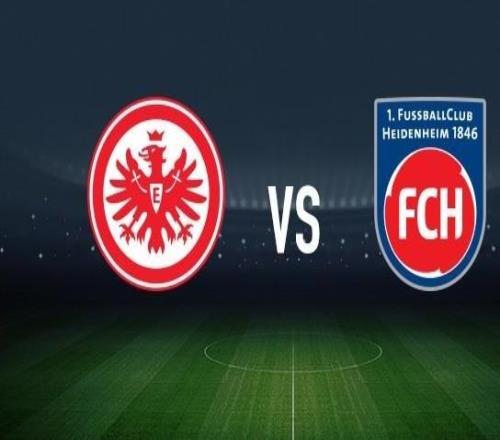 法兰克福vs海登海姆：堂安律、沙伊比首发，卢卡克贝尔、阿尔扬伊布拉希莫维奇出战