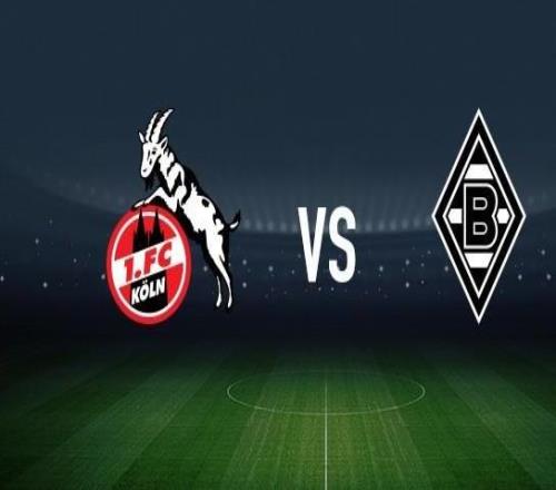 科隆vs门兴格拉德巴赫：卡明斯基、克劳斯首发，尼科埃尔维迪、奥诺拉出战