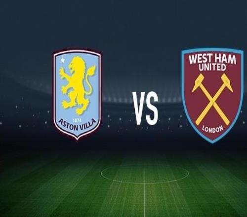 阿斯顿维拉vs西汉姆联：桑乔、达米安马丁内斯首发，万比萨卡、鲍恩出战