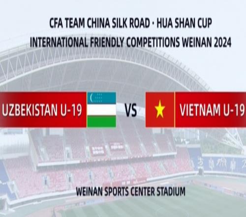 渭南邀请赛乌兹别克斯坦U19队21绝杀越南U19队，暂排积分榜第一