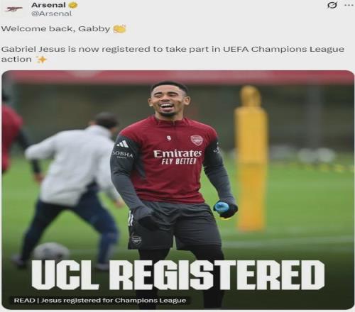 阿森纳确认道曼受伤，热苏斯加入欧冠A名单！枪手或轮换部分主力