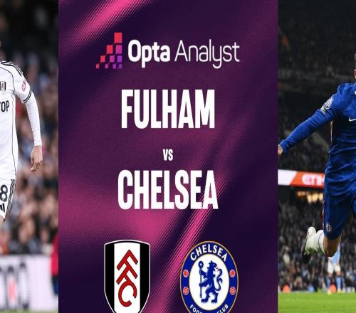 数据占优，切尔西近7次客场对富勒姆赢下6场
