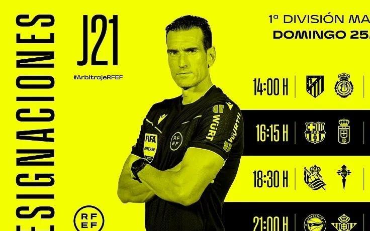 周日西甲裁判：胡安马丁内斯将执法巴萨vs奥维耶多