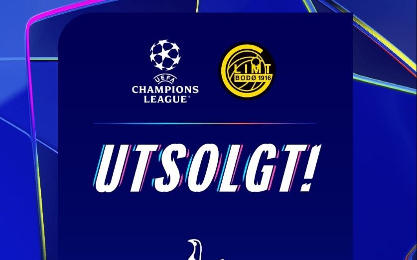 博德闪耀官方：欧冠联赛阶段对阵热刺的主场门票已售罄