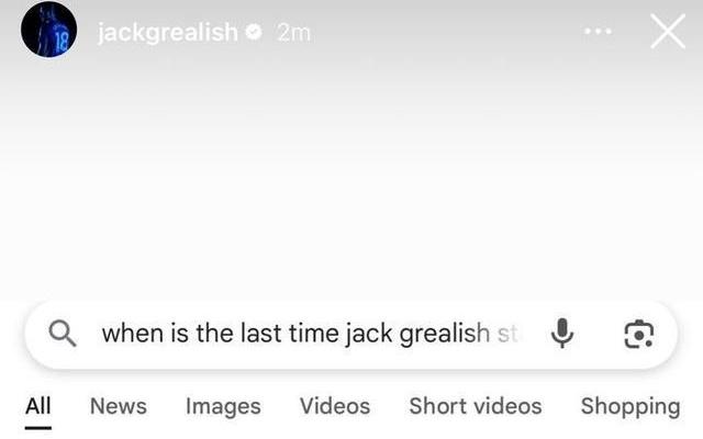 格拉利什发动态“终于连踢3场比赛，感觉太棒了”，现已删除