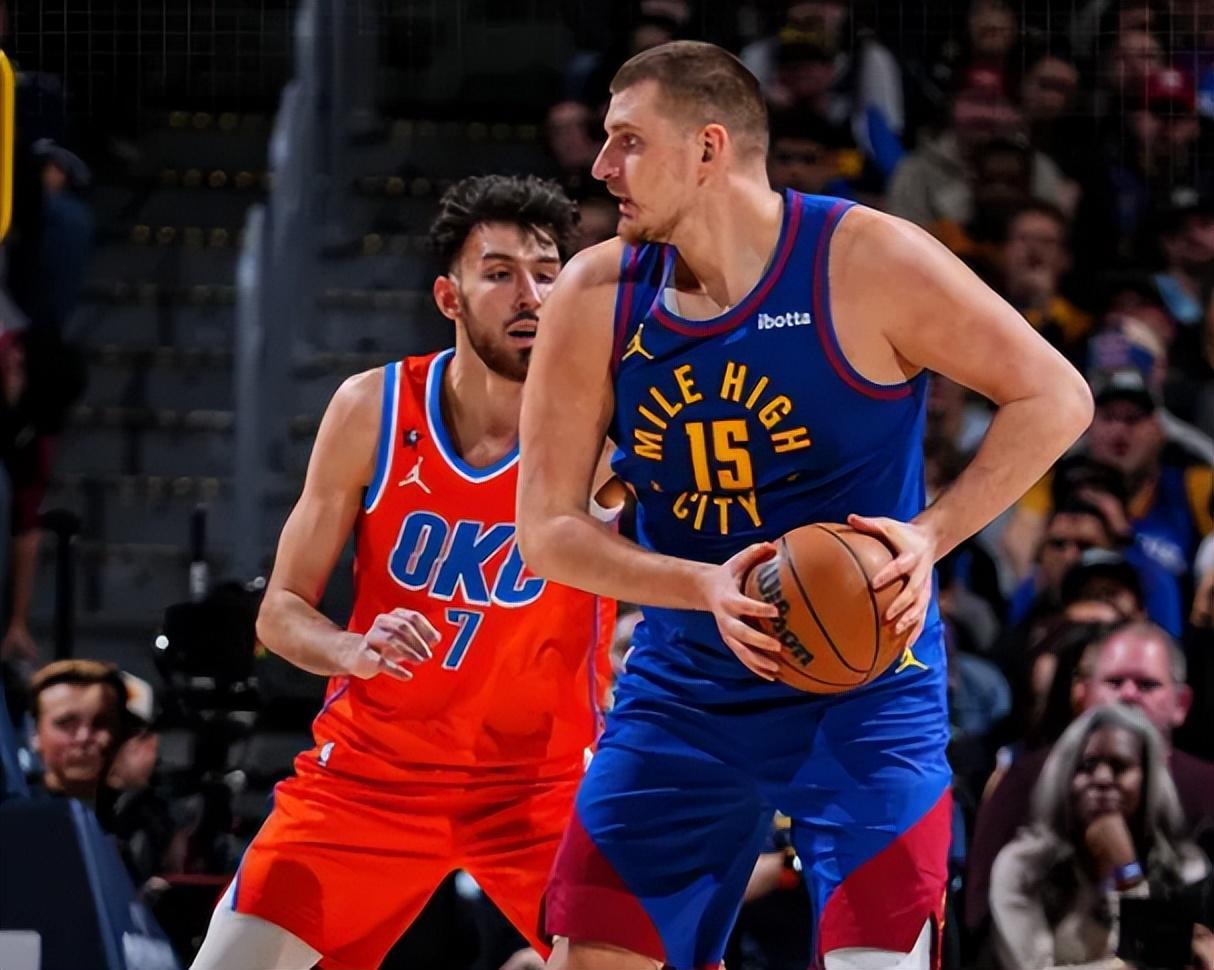 西决预演！雷霆大胜掘金，约基奇6失误，SGA创第2神迹，穆雷低迷